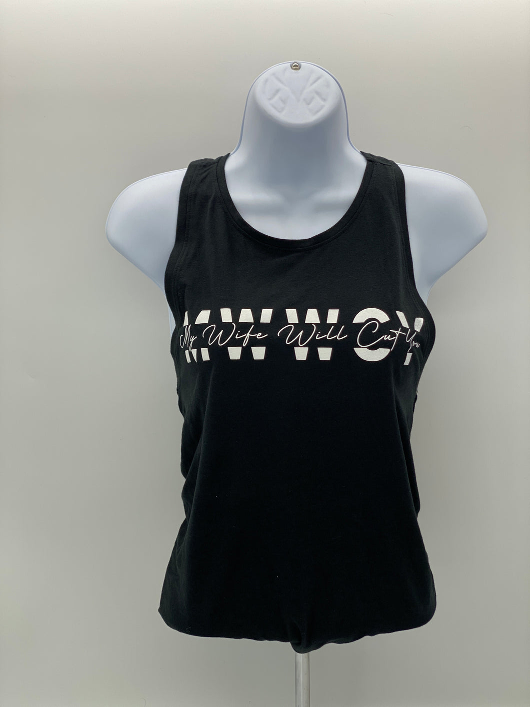 My Wife Will Cut You - Women's Tank